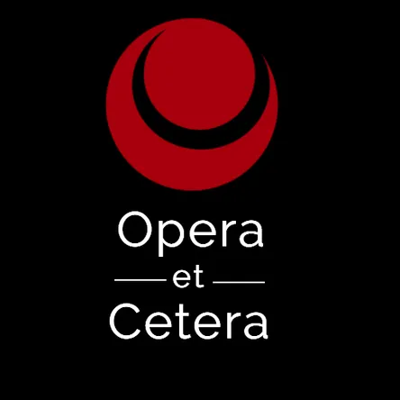 Opera et Cetera